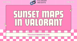 Sunset in Valorant: Mastering the New Map's Strategic Depths
